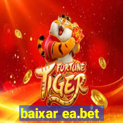 baixar ea.bet